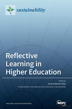 Reflective Learning in Higher Education - Jordi Colomer Feliu [KSIĄŻKA]