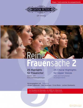 Reine Frauensache 2: 25 Choral Highlights for Upper Voices (Choral Score): Sammelband für Frauenchor [KSIĄŻKA]