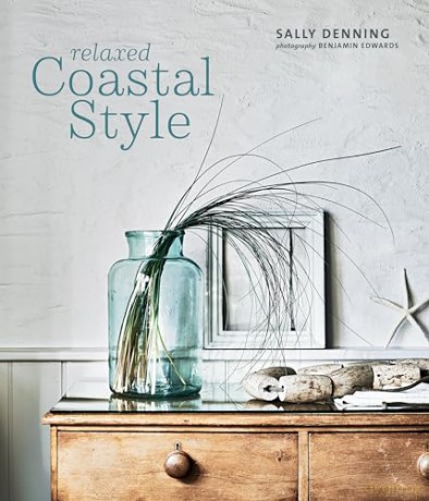 Relaxed Coastal Style - Sally Denning [KSIĄŻKA]