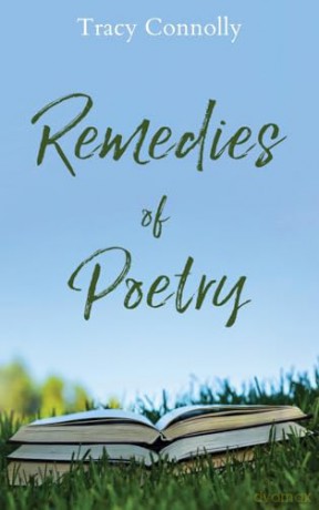 Remedies of Poetry - Tracy Connolly [KSIĄŻKA]
