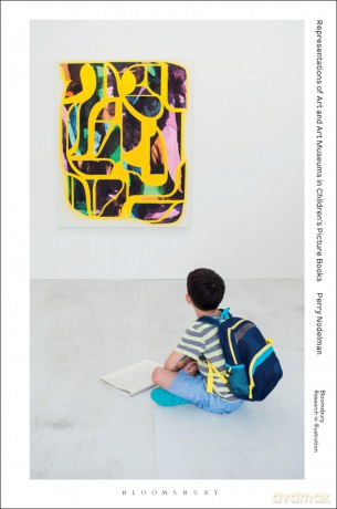 Representations of Art and Art Museums in Children's Picture Books (Bloomsbury Research in Illustration Series) - Perry Nodelman [KSIĄŻKA]