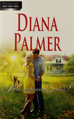 Kim Naprawdę Jesteś - Diana Palmer [KSIĄŻKA]