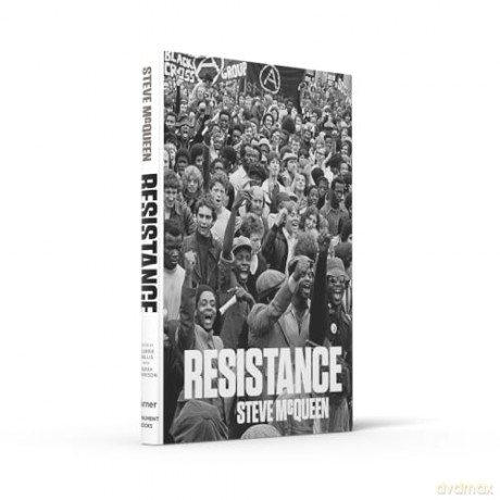 Resistance: The powerful new book on protest in Britain from award-winning artist and filmmaker Steve McQueen - Steve McQueen [KSIĄŻKA]