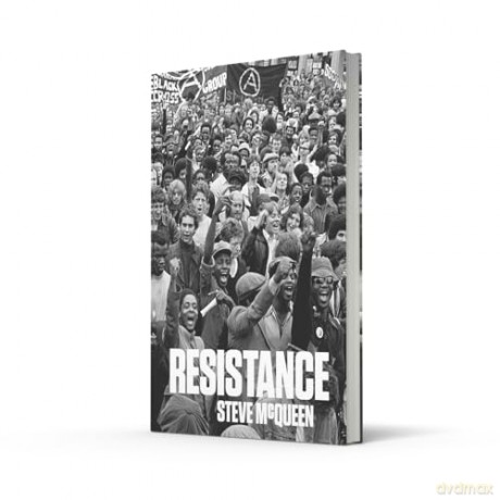 Resistance: The powerful new book on protest in Britain from award-winning artist and filmmaker Steve McQueen - Steve McQueen [KSIĄŻKA]