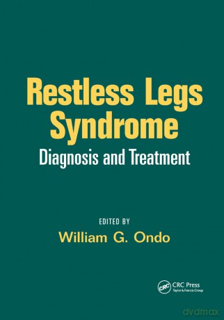 Restless Legs Syndrome: Diagnosis and Treatment (Neurological Disease and Therapy) - William G. Ondo [KSIĄŻKA]