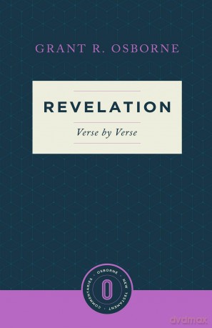 Revelation Verse by Verse (Osborne New Testament Commentaries) - Grant R. Osborne [KSIĄŻKA]