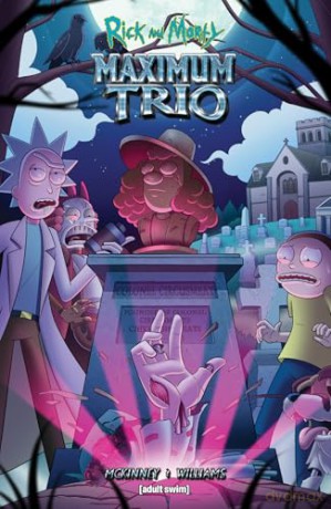 Rick and Morty: Maximum Trio: Concerto Trilogy - Brockton McKinney [KSIĄŻKA]