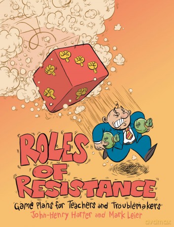 Roles of Resistance: Game Plans for Teachers and Troublemakers - John-Henry Harter [KSIĄŻKA]