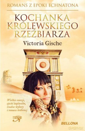 Kochanka Królewskiego Rzeźbiarza - Victoria Gische [KSIĄŻKA]