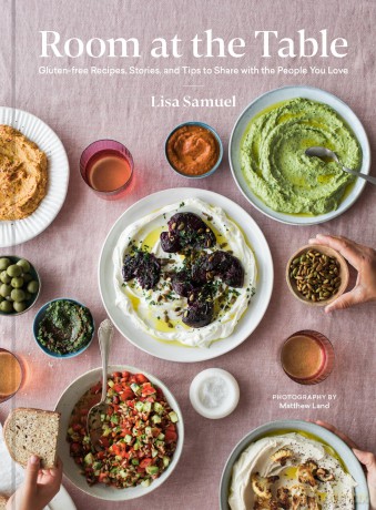 Room at the Table: Gluten-Free Recipes, Stories and Tips to Share with the People You Love - Lisa Samuel [KSIĄŻKA]