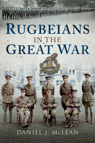 Rugbeians in the Great War - Daniel J McLean [KSIĄŻKA]