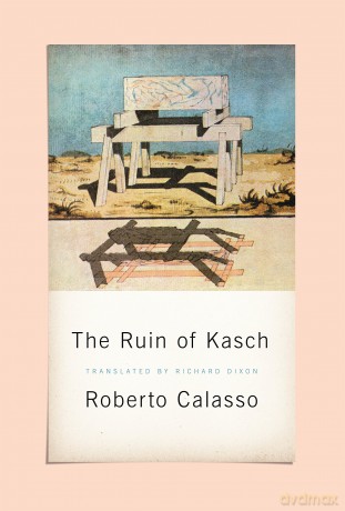 Ruin of Kasch - Roberto Calasso [KSIĄŻKA]