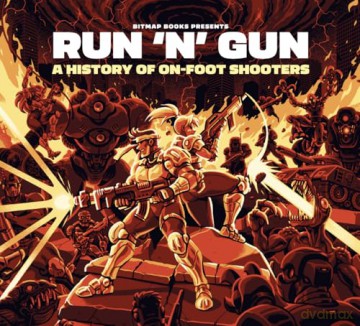 Run 'n' Gun: A History of On-Foot Shooters | Retro Gaming Book by Bitmap Books - Bitmap Books [KSIĄŻKA]