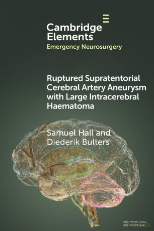 Ruptured Supratentorial Cerebral Artery Aneurysm with Large Intracerebral Haematoma (Elements in Emergency Neurosurgery) - Samuel Hall [KSIĄŻKA]