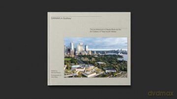SANAA in Sydney: The architecture of Naala Badu at the Art Gallery of New South Wales - Michael Brand [KSIĄŻKA]