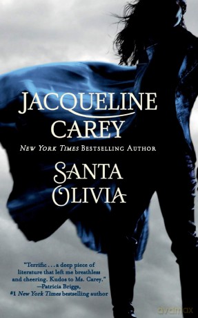 Santa Olivia - Jacqueline Carey [KSIĄŻKA]