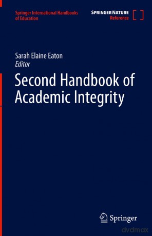 Second Handbook of Academic Integrity (Springer International Handbooks of Education) - Sarah Elaine Eaton [KSIĄŻKA]