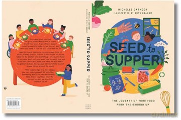 Seed to Supper: The Journey of Your Food from the Ground Up - Michelle Darmody [KSIĄŻKA]