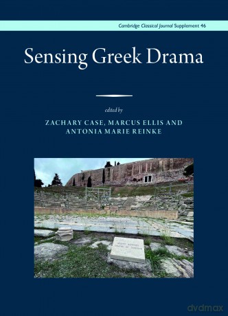 Sensing Greek Drama - Zachary Case [KSIĄŻKA]