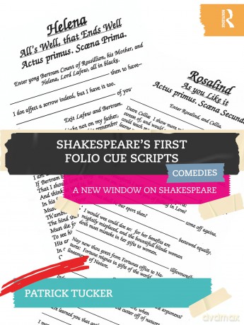 Shakespeare's First Folio Cue Scripts - Comedies: A New Window on Shakespeare - Patrick Tucker [KSIĄŻKA]
