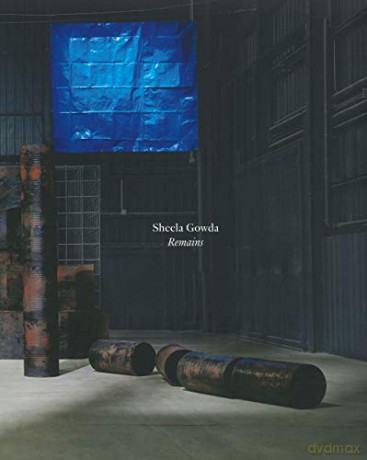 Sheela Gowda: Remains - Nuria Enguita [KSIĄŻKA]