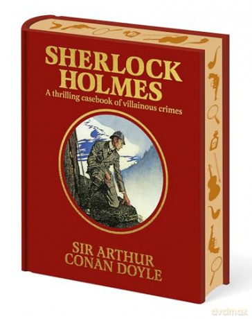 Sherlock Holmes: A Thrilling Casebook of Villainous Crimes (Arcturus Decorative Classics) - Arthur Conan Doyle [KSIĄŻKA]
