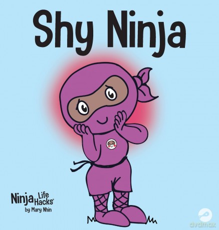 Shy Ninja: A Children's Book About Social Emotional Learning and Overcoming Social Anxiety (14) (Ninja Life Hacks) - Mary Nhin [KSIĄŻKA]