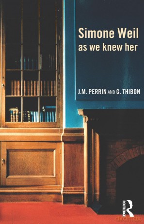 Simone Weil as we knew her - Joseph-Marie M. Perrin [KSIĄŻKA]