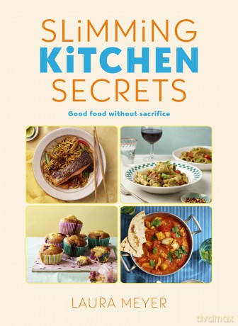 Slimming Kitchen Secrets - Laura Meyer [KSIĄŻKA]
