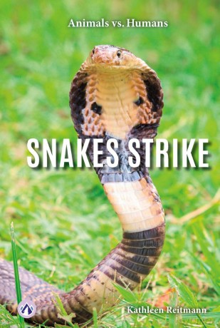 Snakes Strike (Animals vs. Humans Series) - Reitmann [KSIĄŻKA]