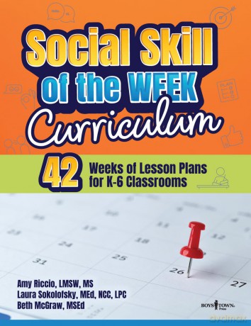 Social Skill of the Week Curriculum: 42 Weeks of Lesson Plans for K-6 Classrooms - Amy Riccio Lmsw MS [KSIĄŻKA]