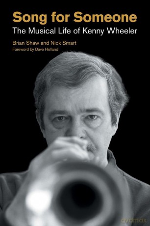 Song for Someone: The Musical Life of Kenny Wheeler (Popular Music History) - Brian Shaw [KSIĄŻKA]