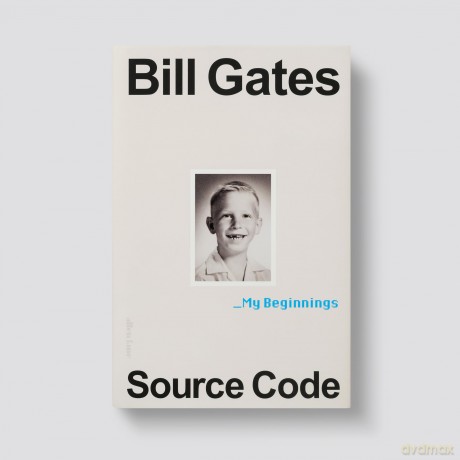 Source Code: My Beginnings - Bill Gates [KSIĄŻKA]