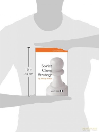 Soviet Chess Strategy (Chess Classics) - Alexey Suetin [KSIĄŻKA]