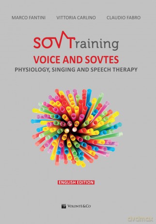 Sovtraining voice and sovtes: Physiology, Singing and Speech Therapy - Vittoria Carlino [KSIĄŻKA]