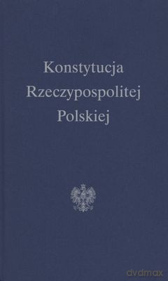 Konstytucja Rzeczypospolitej Polskiej Tw [KSIĄŻKA]