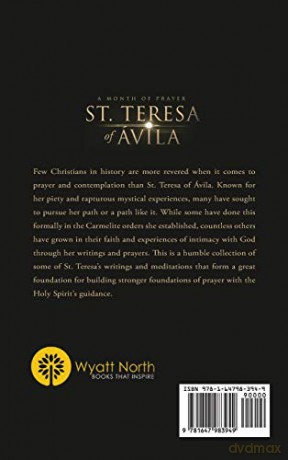 St.Teresa of Ávila A Month of Prayer - Wyatt North [KSIĄŻKA]