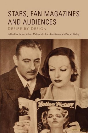 Stars, Fan Magazines and Audiences: Desire by Design - Tamar Jeffers McDonald [KSIĄŻKA]
