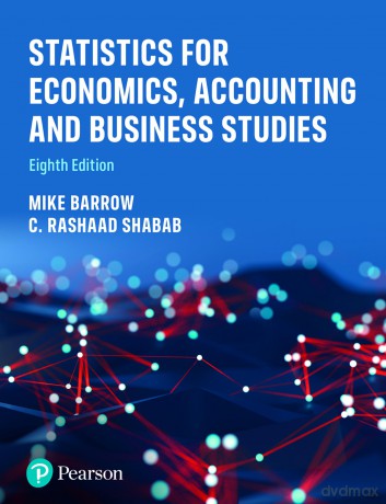 Statistics for Economics, Accounting and Business Studies - C. Rashaad Shabab [KSIĄŻKA]