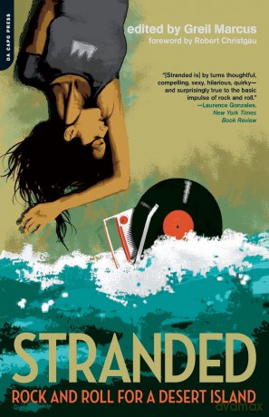 Stranded: Rock and Roll for a Desert Island - Greil Marcus [KSIĄŻKA]