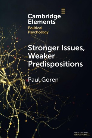 Stronger Issues, Weaker Predispositions: Abortion, Gay Rights, and Authoritarianism (Elements in Political Psychology) - Goren [KSIĄŻKA]