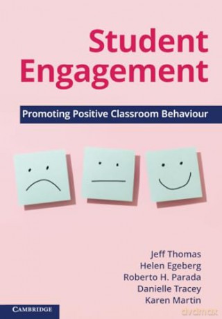 Student Engagement: Promoting Positive Classroom Behaviour - Thomas [KSIĄŻKA]