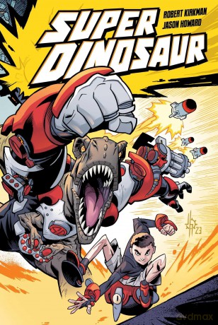 Super Dinosaur Compendium One (SUPER DINOSAUR COMPENDIUM TP) - Robert Kirkman [KSIĄŻKA]