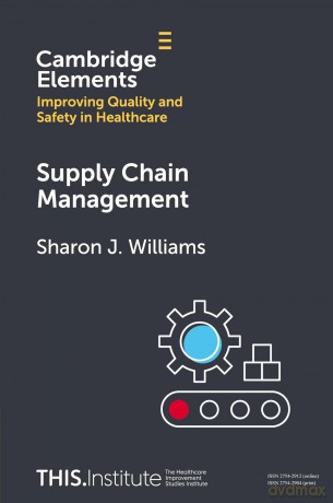 Supply Chain Management (Elements of Improving Quality and Safety in Healthcare) - Williams [KSIĄŻKA]