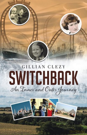 Switchback: An Inner and Outer Journey - Gillian Clezy [KSIĄŻKA]