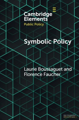 Symbolic Policy (Elements in Public Policy) - Boussaguet [KSIĄŻKA]