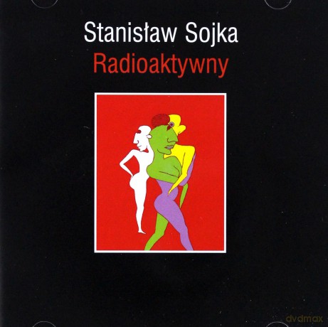 Stanisław Soyka: Radioaktywny [CD]