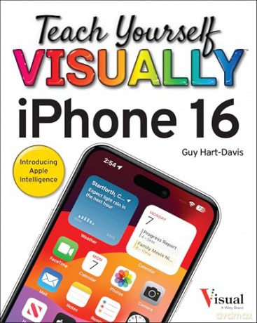 Teach Yourself VISUALLY iPhone 16 (Teach Yourself VISUALLY (Tech)) - Guy Hart-Davis [KSIĄŻKA]