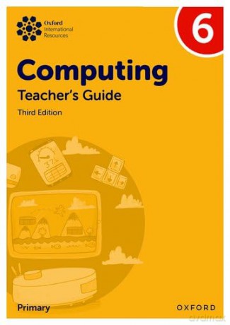 Teacher's Guide 6 (Oxford International Computing) - Alison Page [KSIĄŻKA]