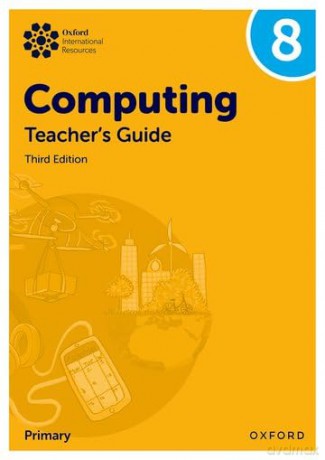 Teacher's Guide 8 (Oxford International Computing) - Alison Page [KSIĄŻKA]